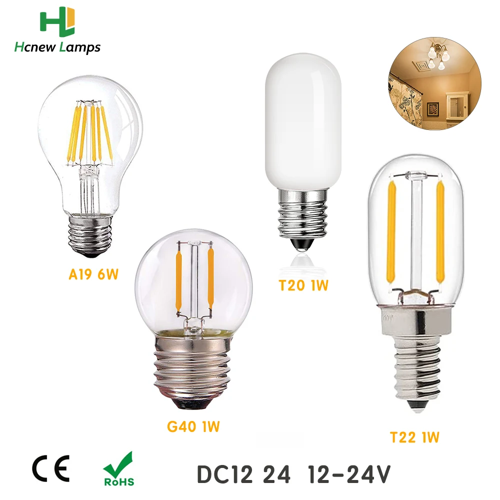 Led Filament Light Low Voltage E12 E14 E27 Led Lamp DC12V 24V T22 G40 A19 T20M 1W LED Light Bulb 2700K RV Locomotive Room Light