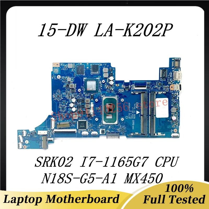 High Quality Mainboard GPT52 LA-K202P For HP 15-DW 15S-DR Laptop Motherboard With SRK02 I7-1165G7 CPU N18S-G5-A1 MX450 100% Test