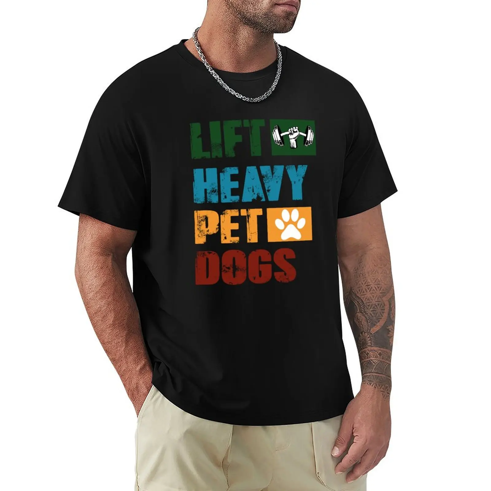Lift Heavy Pet Dogs T-Shirt Casual Trendy Streetwear Tee Shirt