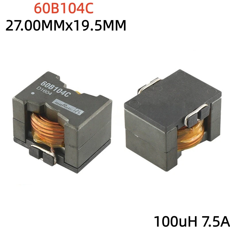 1PCS 60B104C Chip Integrated Molding Flat Copper Coil 100UH 7.5A High Current Power Inductor
