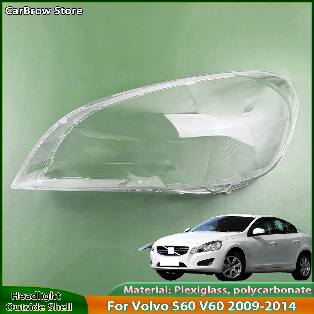 

Headlight Shell Lamp Shade For Volvo S60 V60 2009 2010 2011 2012 2013 2014 Front Headlamp Cover Transparent Lampshade Plexiglass