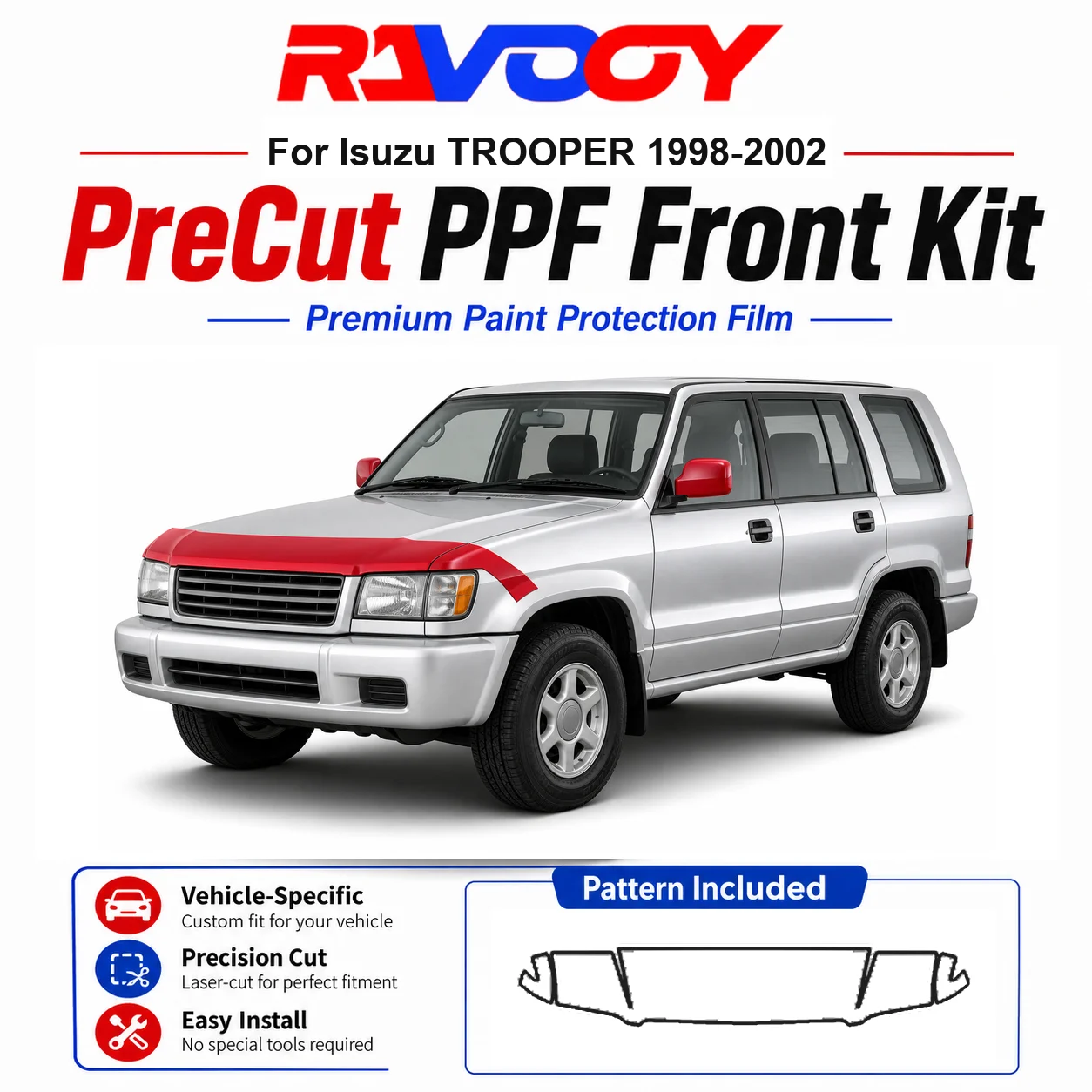 

8.5mil TPU Precut PPF Kit For Isuzu TROOPER 1998-2002 - Hood, Fenders & Mirror Set - Self-Healing Clear Bra Film