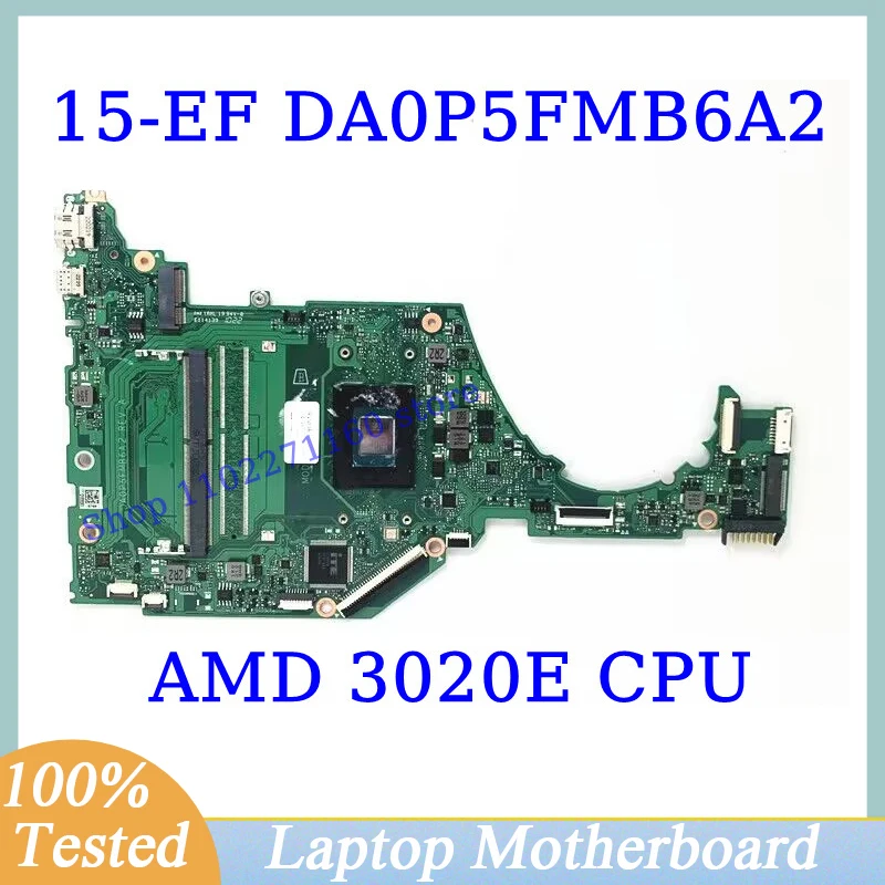 

DA0P5FMB6A2 For HP Pavilion 15-EF 15-EQ 15S-EQ Mainboard With AMD 3020E CPU Laptop Motherboard 100% Fully Tested Working Well