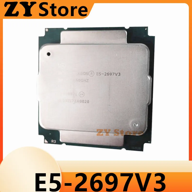 Xeon E5-2697 v3 E5 2697 v3 E5 2697v3 2.6 GHz Fourteen Cores Twenty-eight Threads 35M 145W 22nm CPU Processor LGA 2011-3