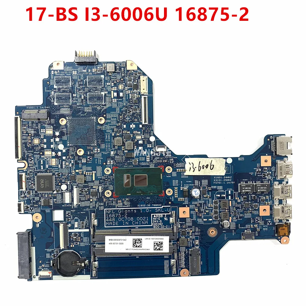 

For HP 17-BS 17-BS061ST Laptop Motherboard 16875-2 448.0C707.0021 i3-6006U CPU DDR4 100% Working