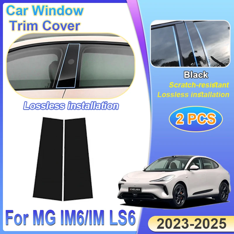 

Car Center Pillar Sticker For IM LS6 MG IM6 2023 2024 2025 Window Trim Cover B C Column Post Door Decal Decoration Accessories