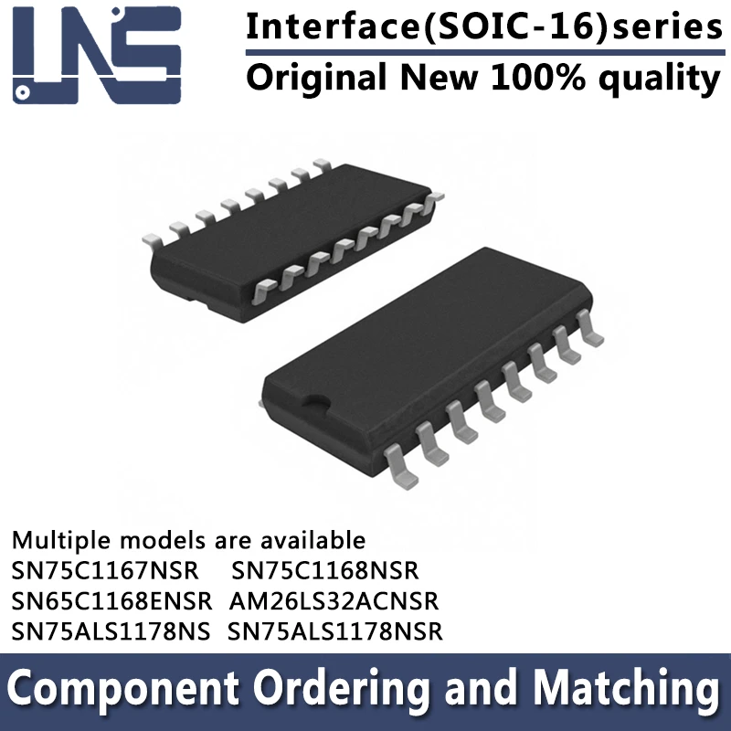 1PCS SN75C1167NSR SN75C1168NSR AM26LS32ACNSR SN65C1168ENSR SN75ALS1178NS SN75ALS1178NSR SOIC-16 Interface