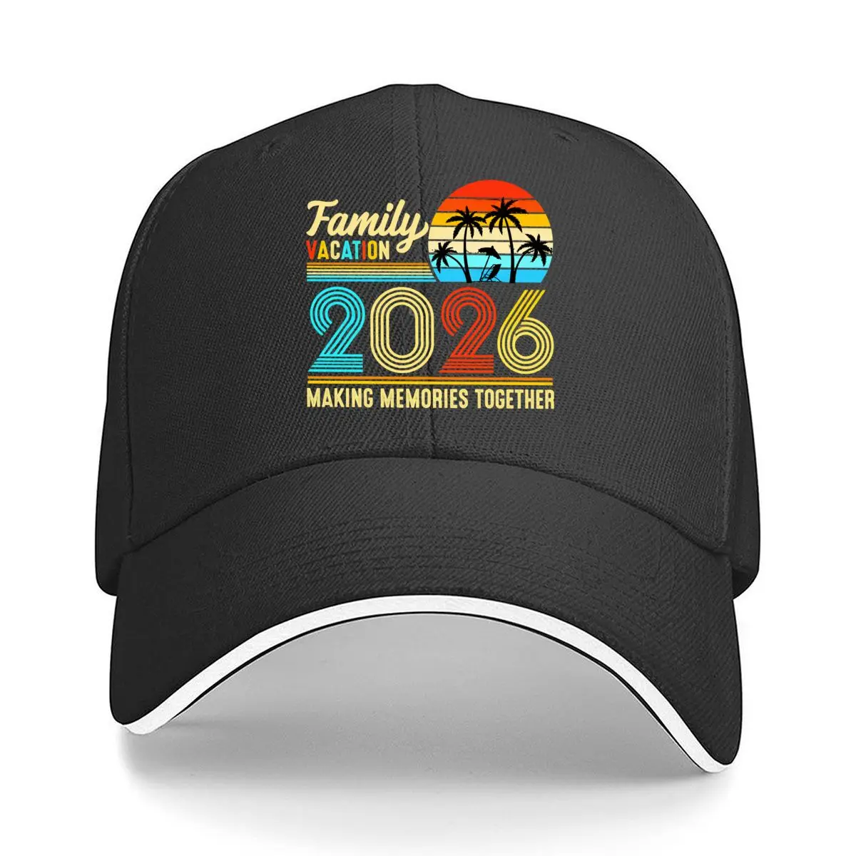 Family Vacation 2026 Sunset Palm Making Memories Together Graphic Hip Hop hat Fashion Outdoor Sports Sandwich Baseball Cap