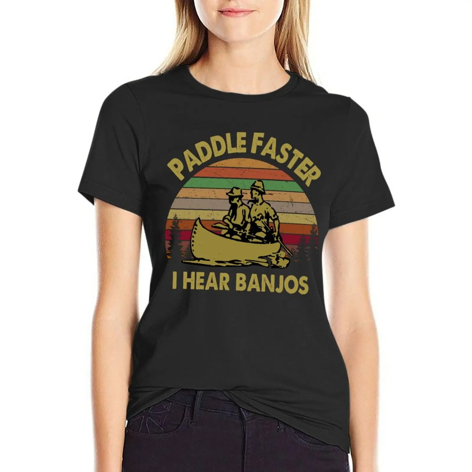 

Paddle Faster I Hear Banjos Deliverance T-Shirt vintage clothes quick drying anime oversized summer clothes for Women