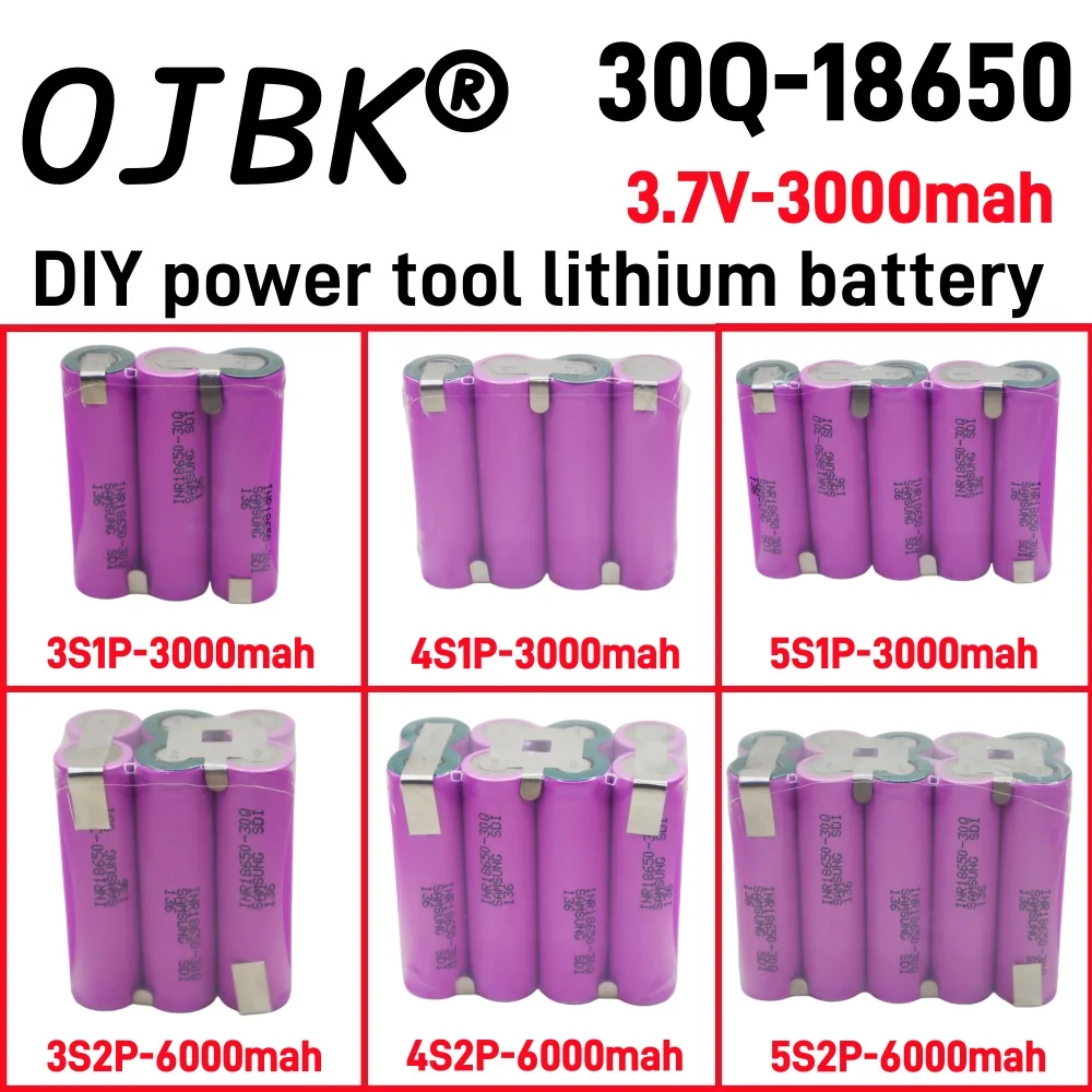 

Original 100% full capacity 20A 18650 30Q 3000mAh 6000mAh 3S 4S 5S 12.6V 14.8V 18V DIY screwdriver battery welding battery pack