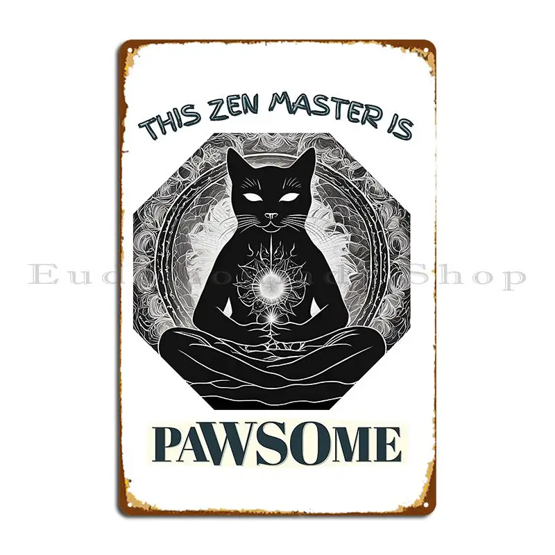 Black Cat Zen Master Metal Plaque Decoration Design Cinema Pub Garage Tin Sign Poster