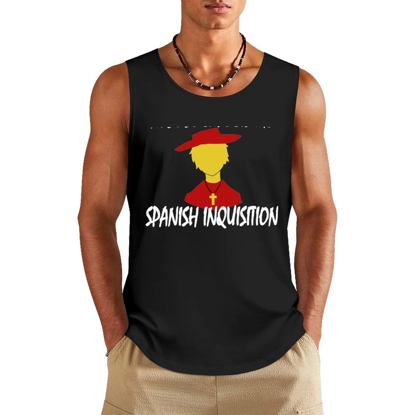 Nobody Expects the Spanish Inquisition Tank Top Gym t-shirt man anime clothes Man sleeveless shirt Men's clothes luxury style