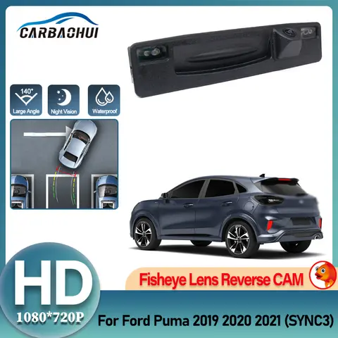 HD 1080*720 Rear View Camera For Ford Puma 2019 2020 2021 (SYNC3) Car Trunk Handle Cameras Parking Accessories Monitor