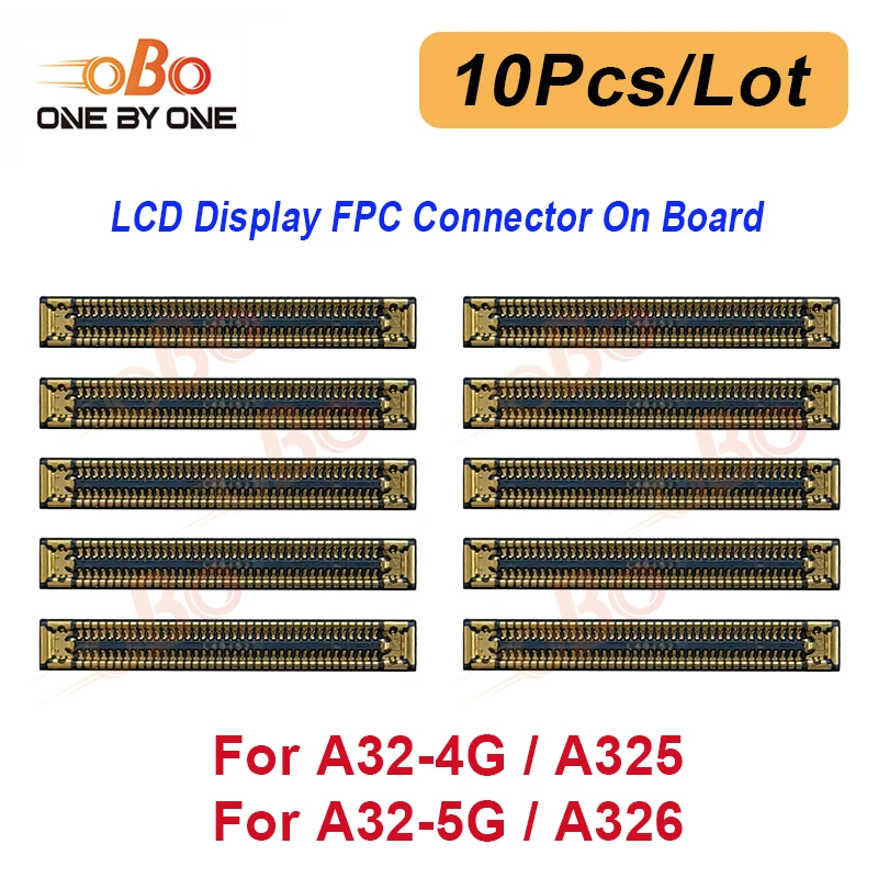 10Pcs LCD Display FPC Connector On Board Motherboard For Samsung A12 A22 A32 A42 A52 A13 A23 A33 A53 A73 4G 5G LCD FPC Connector image 3
