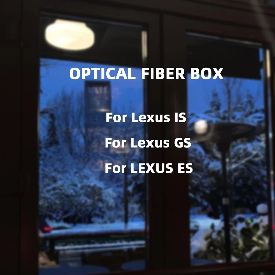 Optical Fiber Box For Lexus Is For Lexus Gs For Lexus Es