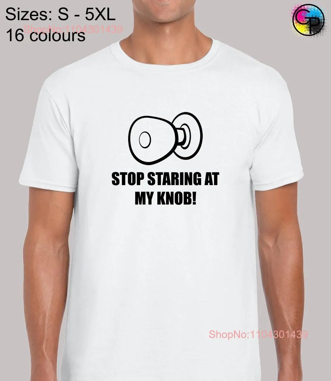 Stop staring at my knob mens T Shirt unisex funny rude joke explicit adult offensive design premium comedy humour slogan cool