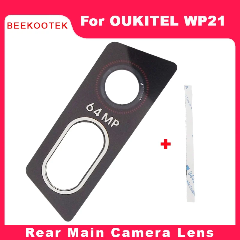 New Original Oukitel WP21 Rear Main Camera Glass Back Camera Glass Lens Cover Glass For Oukitel WP21 Smart Phone