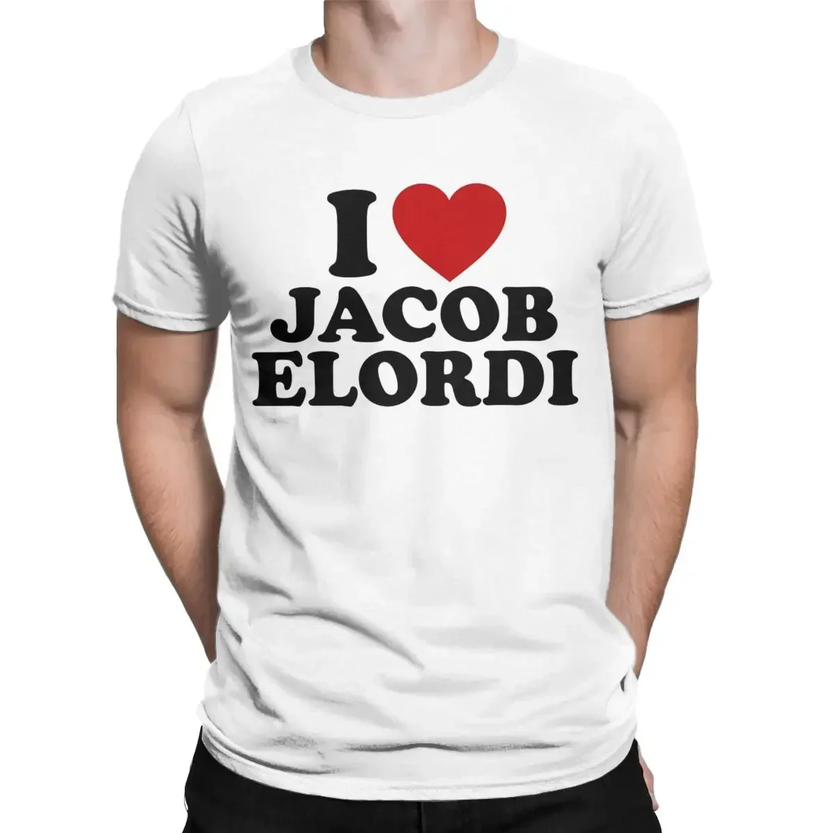 I Love Jacob Elordi Men T Shirts Vintage Tees Short Sleeve Crew Neck T-Shirt Cotton 6XL Tops