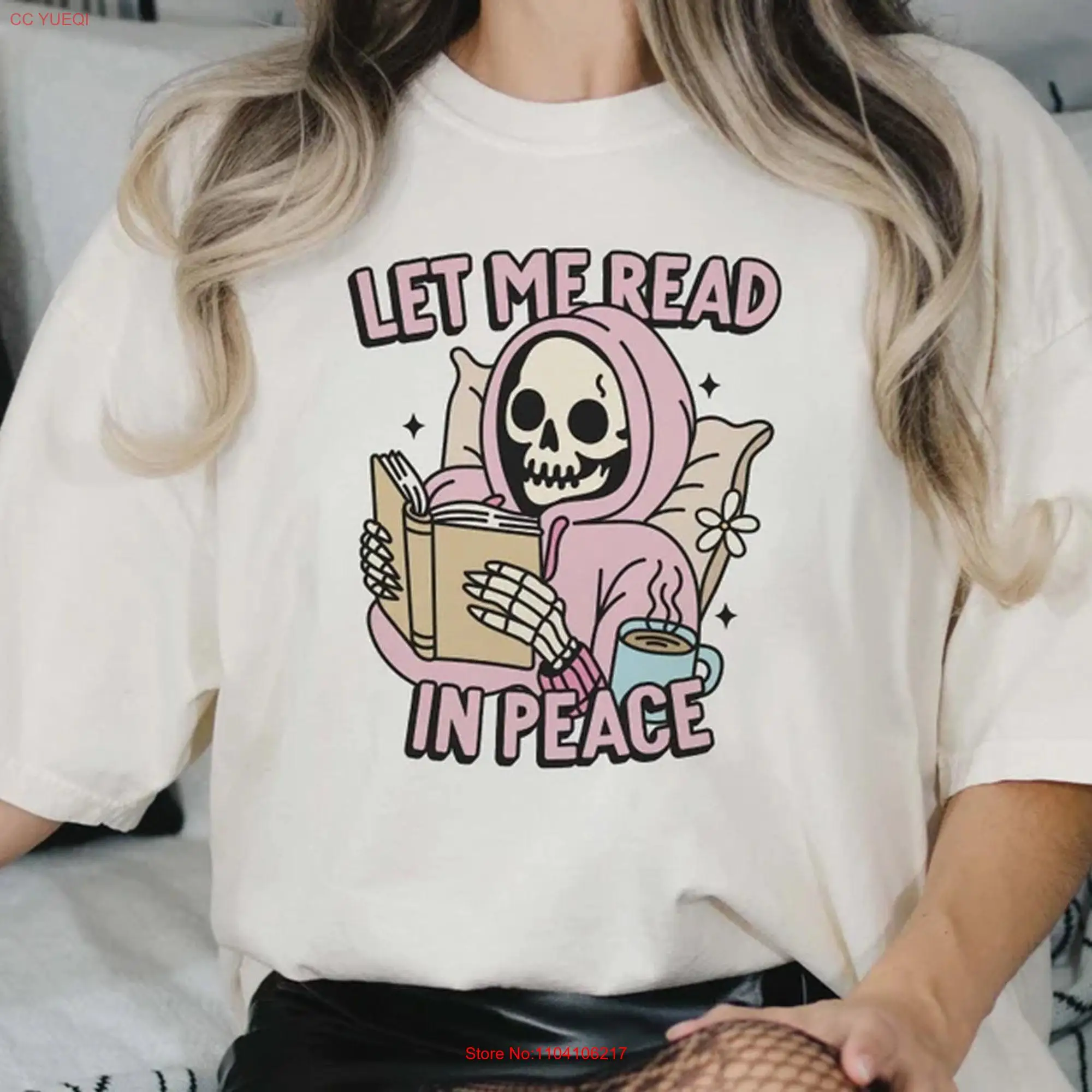 Let me Read in Peace T shirt long or short sleeves