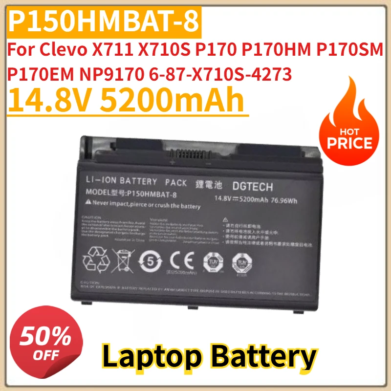 

New P150HMBAT-8 14.8V 5200mAh Laptop Battery For Clevo X711 X710S P170 P170HM P170SM P170EM NP9170 6-87-X710S-4273