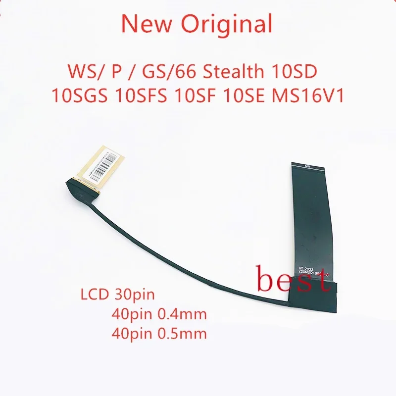 

New Original lcd LVDS EDP cable For MSI WS/ P/GS/ 66 Stealth 10/SD /SGS /SFS/SF /SE MS16V1 EDP Cable 30p 40pin 240Hz 0.4