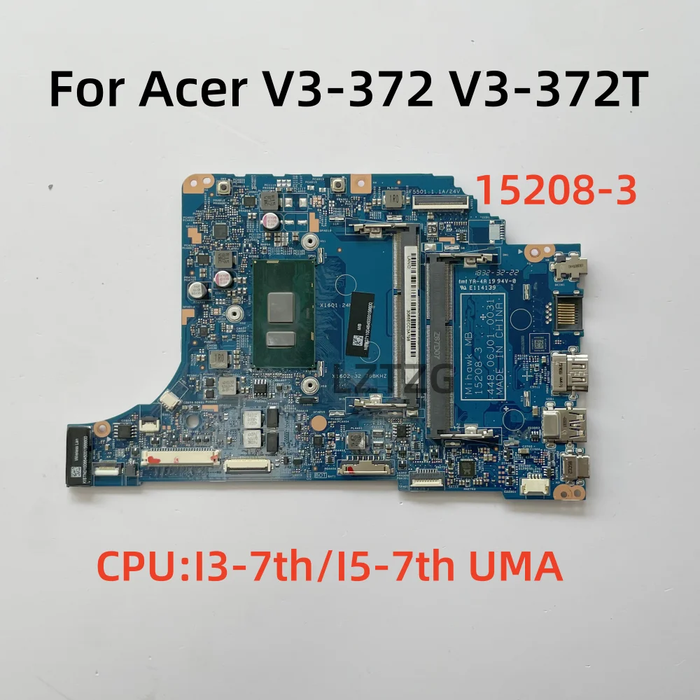 

15208-3 For Acer V3-372 V3-372T Laptop Motherboard With CPU I3-7th/I7-7th Gen UMA NBVG711002 NBVG711004 100% Test OK