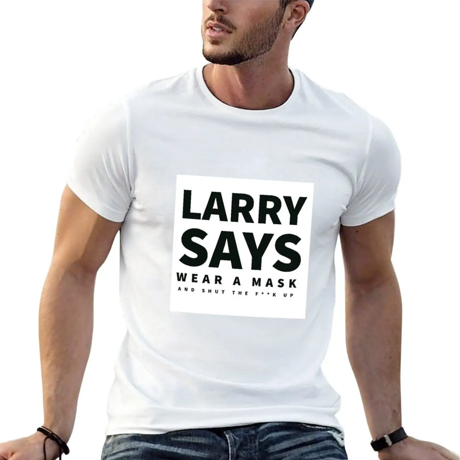 Larry Says Wear A Mask T-Shirt Fashion Graphic Tee for Men