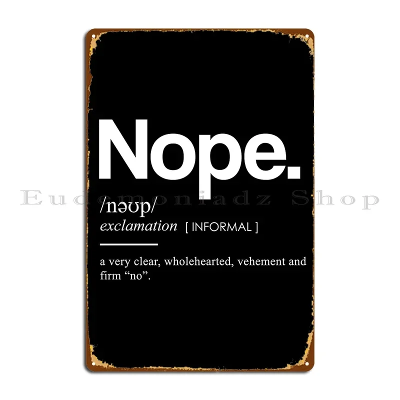 Nope Funny Definition 3 Funny Dictionary Meaning Minimal Modern Typography Print Metal Plaque Poster Club Tin Sign Poster