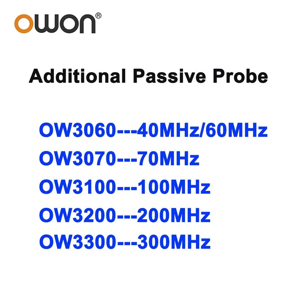 OWON Oscilloscope Accessories Passive Probe 40MHz 70MHz 100MHz 200MHz 300MHz 10:1 Probes for XDS HDS Series Oscilloscopes