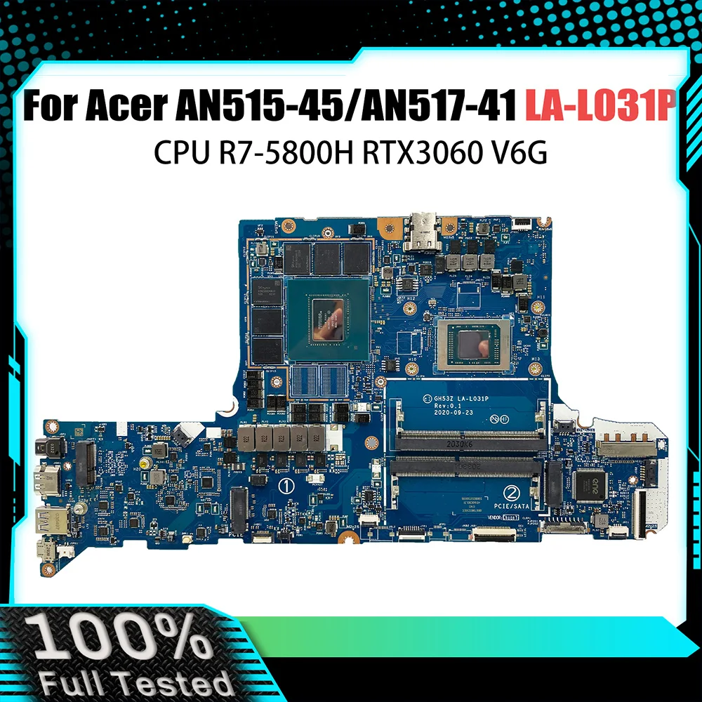 GH53Z LA-L031P Mainboard For Acer Nitro 5 AN515-45 AN517-41 Laptop Motherboard NB.QBC11.002 With R7-5800H CPU RTX3060 V6G