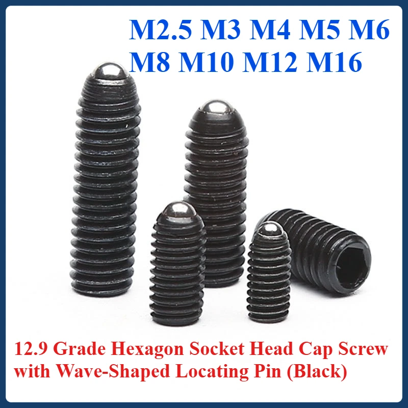 

12.9 Grade Hexagon Socket Head Cap Screw with Wave-Shaped Locating Pin (Black) M2.5 M3 M4 M5 M6 M8 M10 M12 M16