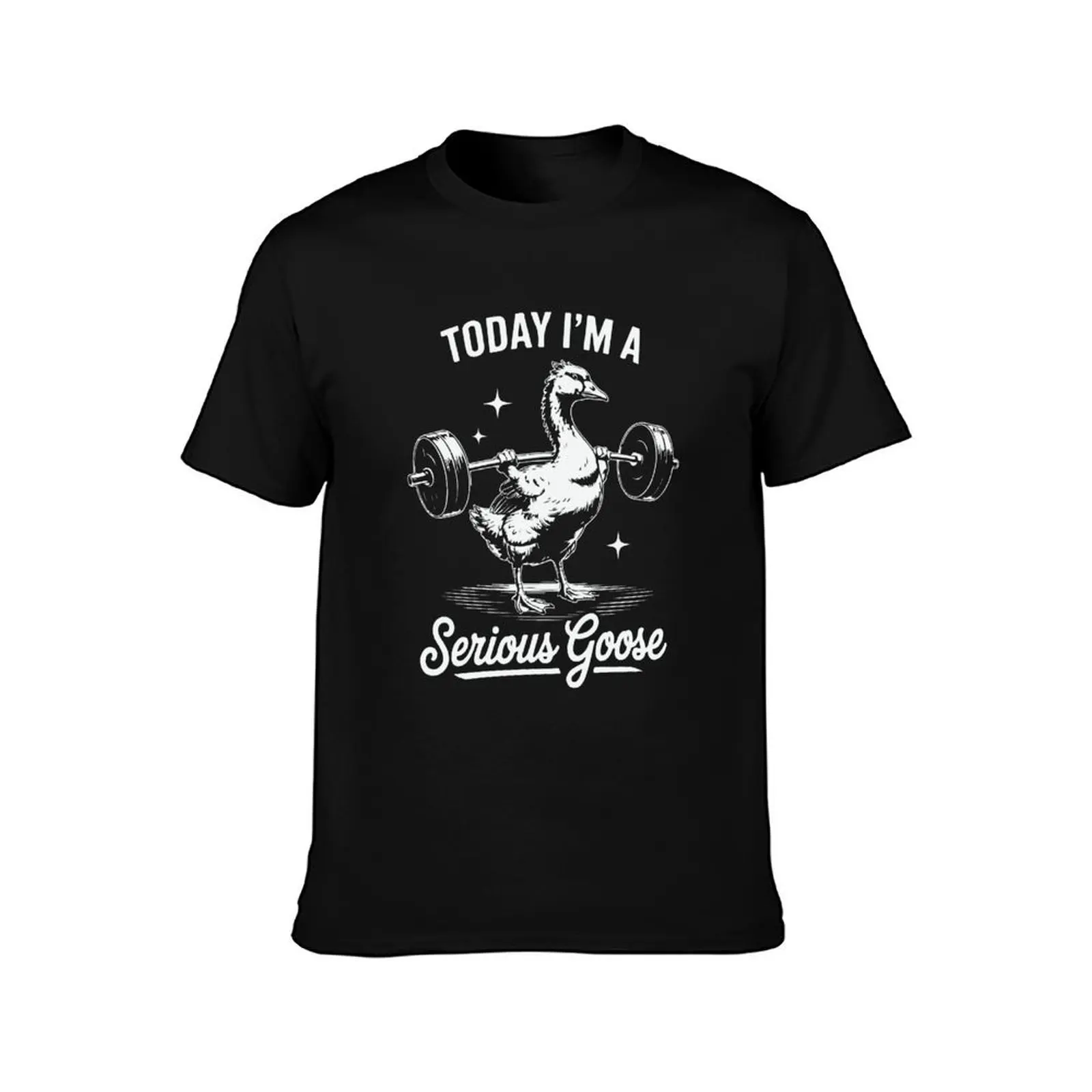 Today I’m a Serious Goose – Funny Gym Workout Animal Design T-Shirt Summer Casual Cotton Tee Oversized Streetwear Tops