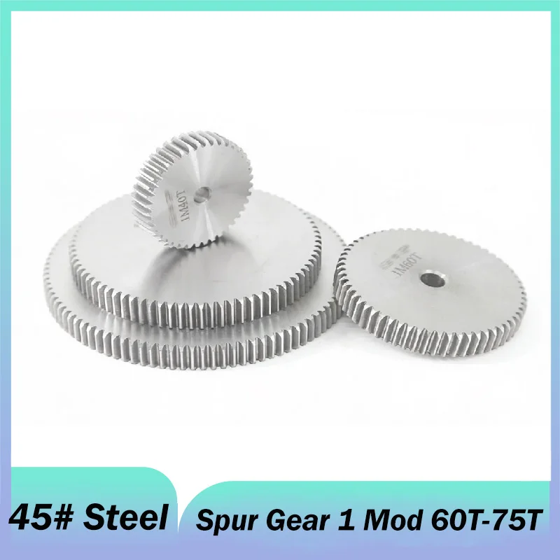 1 Mod 60T-75T Flat Gear Pinion Spur Gear 1M-60/61/62/63/64/65/66/67/68/69/70/71/72/73/74/75 Teeth Transmission Gear 45# Steel