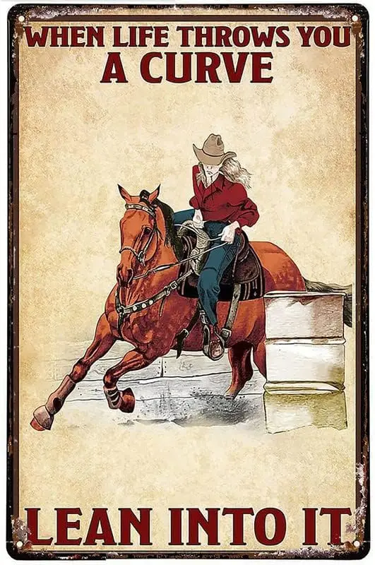 Vintage Horse Riding Cowgirl Metal Sign When Life Throws You A Curve Lean Into It Funny Poster Decor Painting Wall Ar