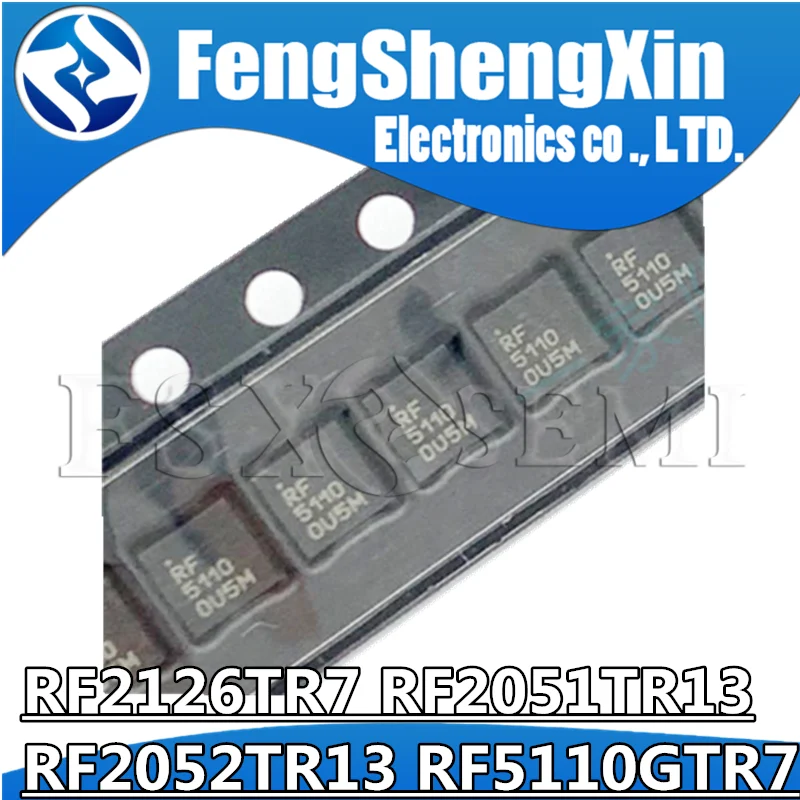 

10pcs RF2126TR7 RF2051TR13 RF2052TR13 RF5110GTR7 RF2126 RF2051 RF2052 RF5110 QFN Chips