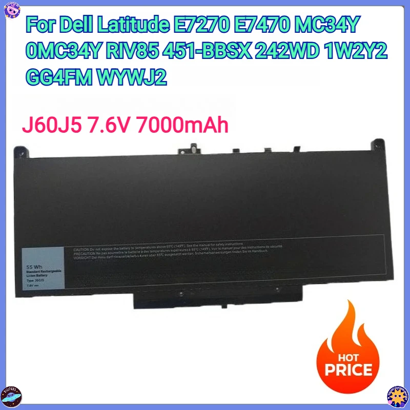 

New J60J5 Replacement Battery 7.6V 7000mAh For Dell Latitude E7270 E7470 MC34Y 0MC34Y R1V85 451-BBSX 242WD 1W2Y2 GG4FM WYWJ2