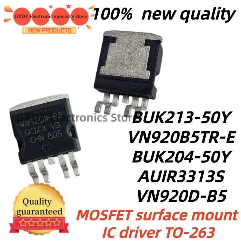 10unidades/lote BUK213-50Y BUK213 VN920 VN920-B5 TO263 BUK204-50Y AUIR3313S IR3313S VN920D-B5 VN920D TO-263