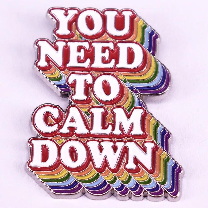 بروش فخر بقوس قزح من المينا ، بروش Lgbt ، دبوس مضحك ، إكسسوارات ديكورية ، تحتاج إلى الهدوء