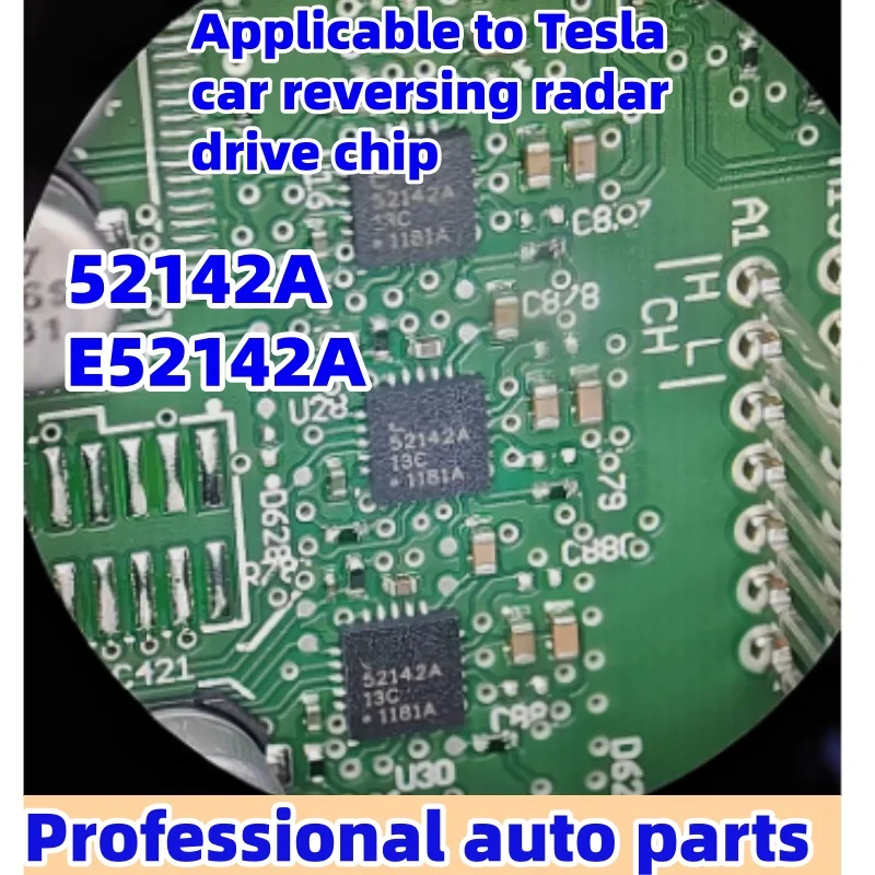 

5pcs/lot 52142A, E52142A, e52142A are applicable to Tesla car reversing radar drive chips