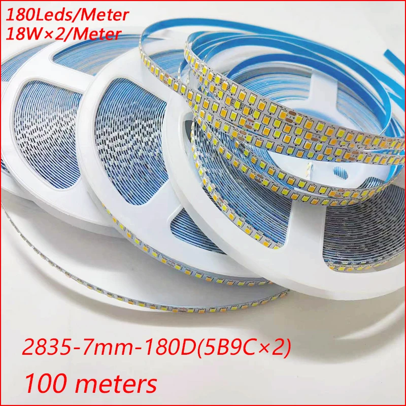 (2 solder joints) 100 meters 2835-7mm-180D 5B9CX2 2835 LED strip constant current LED ribbon 18Wx2 3colors light belt