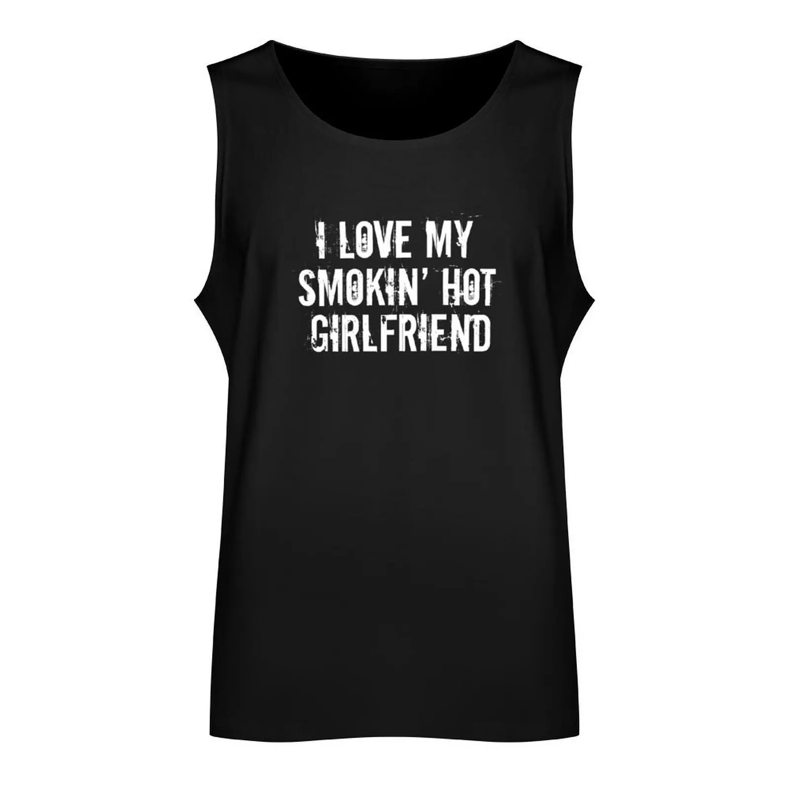 I Love My Smokin' Hot Girlfriend Cute Valentine Love Tank Top gym t shirt men bodybuilding man sports suits