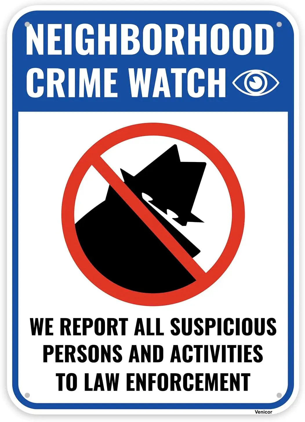 1PC Neighborhood Crime Watch Sign, 14 x 10 Inches - Aluminum We Report All Suspicious Persons And Activities To Law Enforcemen