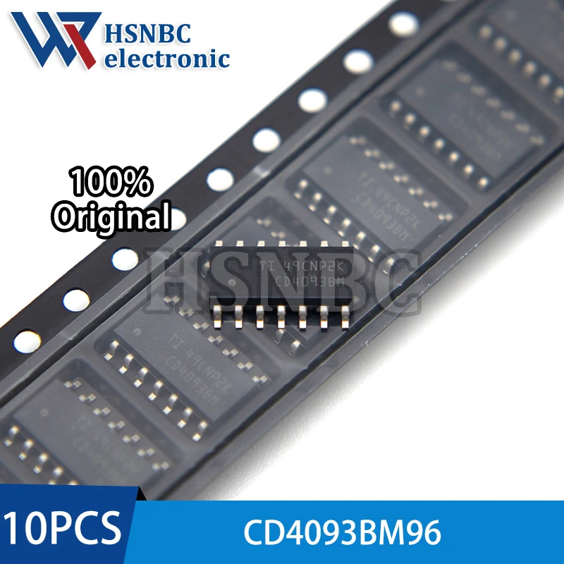 10PCS CD4093BM CD4093BM96 SOIC-14 CMOS Quad Channel 2-input And Non Schmitt Trigger Chip 100% New Original