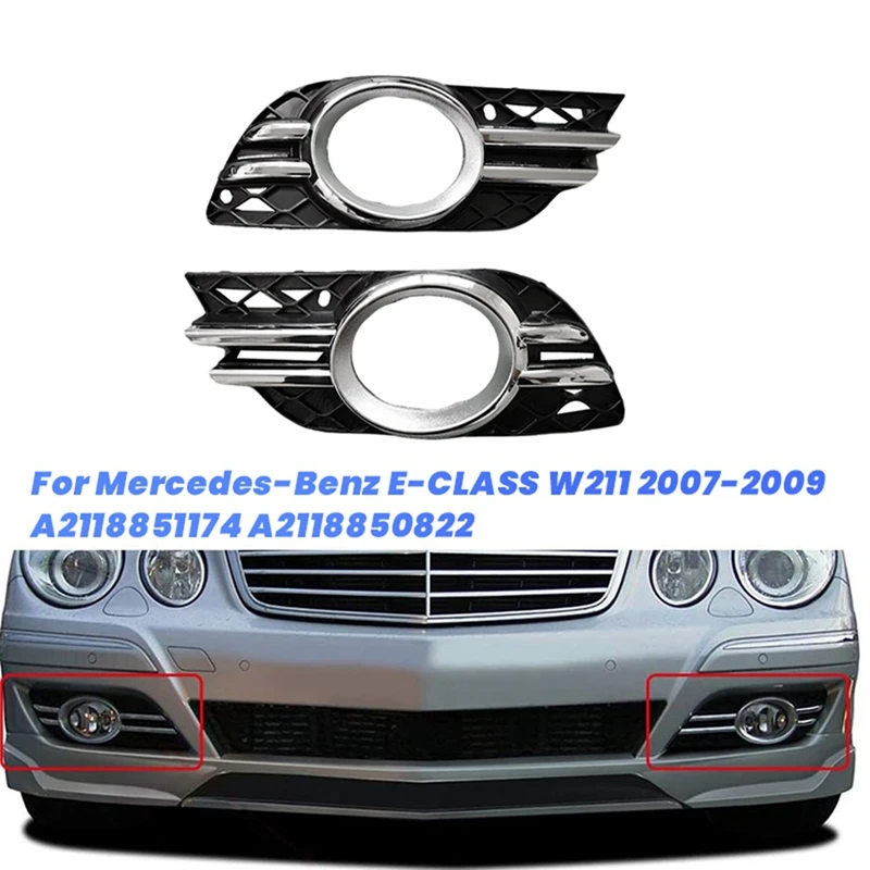 1Set Front Bumper Fog Light Grill Chrome Trim Cover For Mercedes-Benz E-CLASS W211 2007-2009 A2118851174 A2118850822