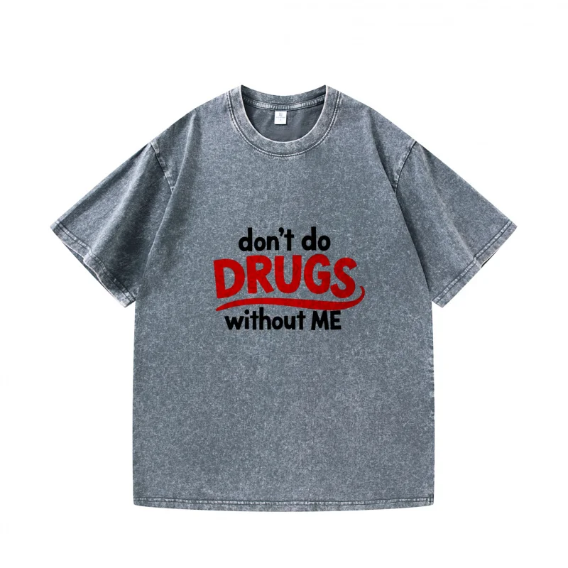تي شيرت رجالي رمادي لا تفعل المخدرات بدوني مطبوع عليه تي شيرت صيفي كاجوال للحفلات #1
