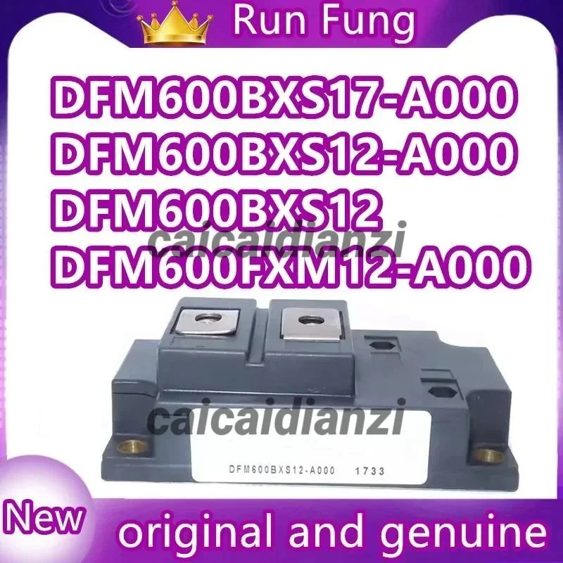 

DFM600BXS17-A000 DFM600FXM12-A000 DFM600BXS12 DFM600BXS12-A000 IGBT MODULE