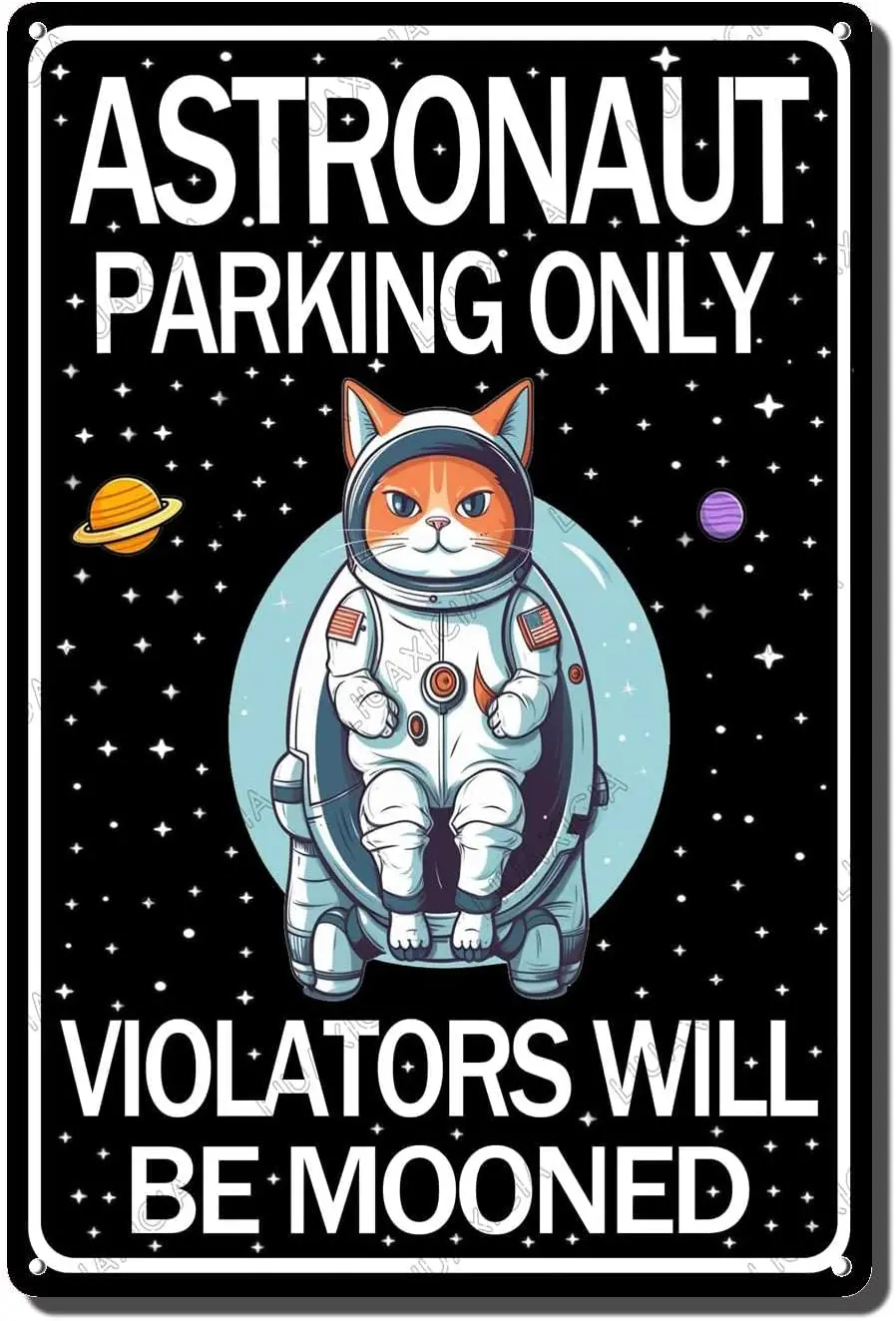 Funny Astronaut Metal Tin Signs Vintage Wall Decor Cat Astronaut Parking Only Violators Will Be Mooned Cat Metal Tin Sign V sign