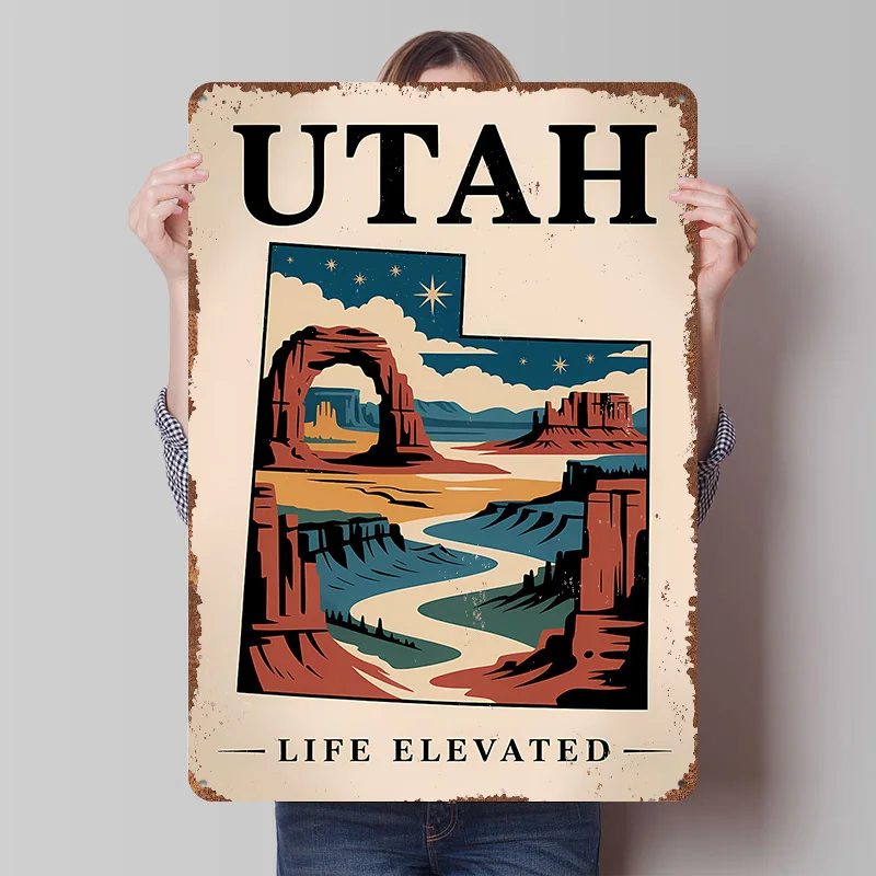 Utah Travel : Life Elevated Metal Poster Custom Wall Art Retro Vintage Tinplate Signs for Man Cave Gaming Room Decoration Cozy
