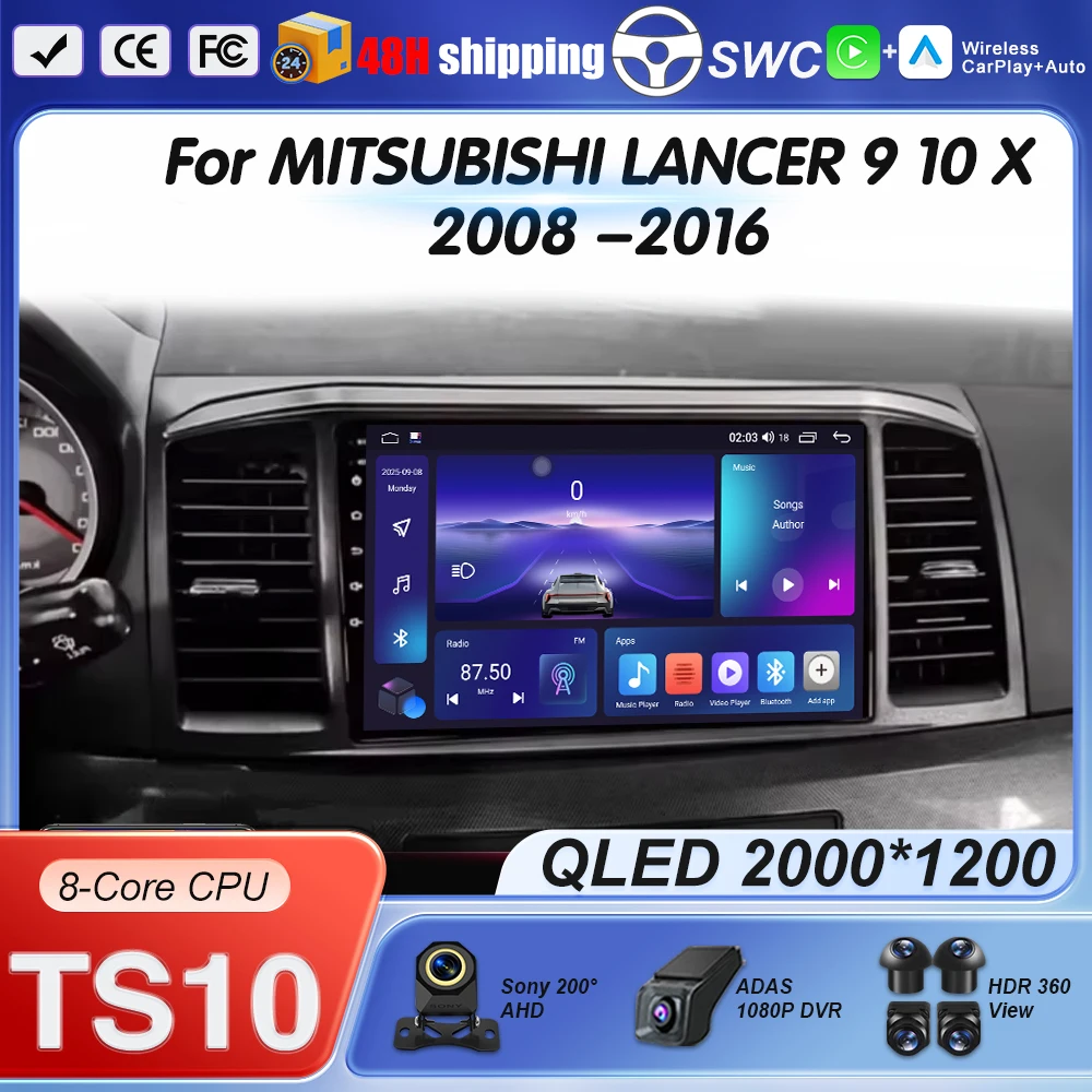 Car Radio For MITSUBISHI LANCER 9 10 X 2008 2009 2010 2011-2016 Android Multimedia Video Player 2 Din Navigation GPSWIFI+4G DSP