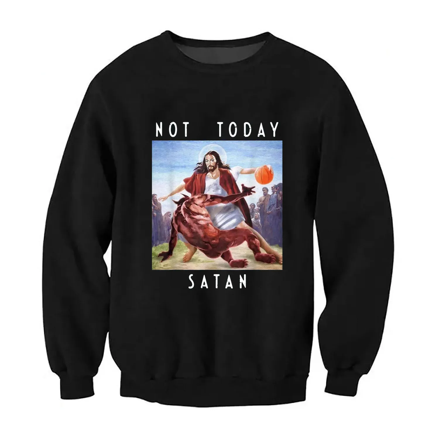 New Women Men Sweatshirts Not Today Satan Jesus Vs Satan in Printed Pullover Fashion Crewneck Oversize Hoodie Clothes Sweatwear